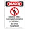 Signmission Safety Sign, OSHA Danger, 5" Height, Hazard Area No Unauthorized, Portrait OS-DS-D-35-V-1302 - alternate 1